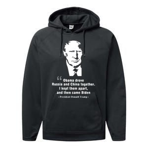 President Donald Trump Obama Drove Russia And China Together I Kept Them Apart A Performance Fleece Hoodie