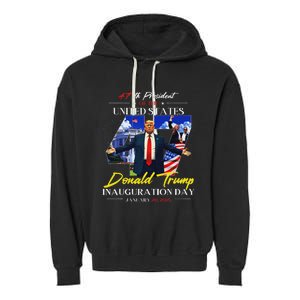 President Donald Trump Inauguration Day 2025 47th Usa Flag Garment-Dyed Fleece Hoodie