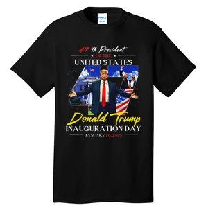 President Donald Trump Inauguration Day 2025 47th Usa Flag Tall T-Shirt