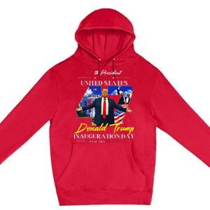 President Donald Trump Inauguration Day 2025 47th Usa Flag Premium Pullover Hoodie