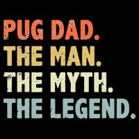 Pug dad The Man Myth Legend Father’s day gift for Papa Cooling Performance Crew T-Shirt