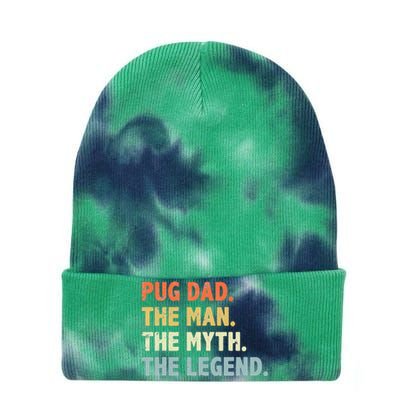 Pug dad The Man Myth Legend Father’s day gift for Papa Tie Dye 12in Knit Beanie