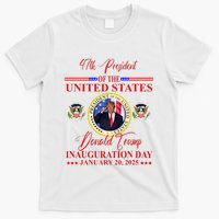 President Donald Trump Inauguration Day 2025 T-Shirt