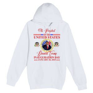 President Donald Trump Inauguration Day 2025 Premium Pullover Hoodie