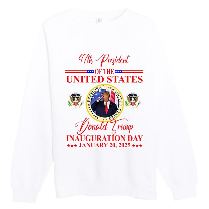 President Donald Trump Inauguration Day 2025 Premium Crewneck Sweatshirt