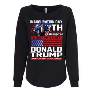 President Donald Trump Inauguration Day 2025 Memorabilia Womens California Wash Sweatshirt