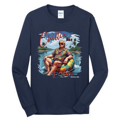 President Donald Trump Chillin Like A Felon Summer 2024 Tall Long Sleeve T-Shirt