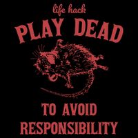 Play Dead To Avoid Responsibility Retro 16oz Travel Tumbler