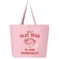 Play Dead To Avoid Responsibility Retro 25L Jumbo Tote