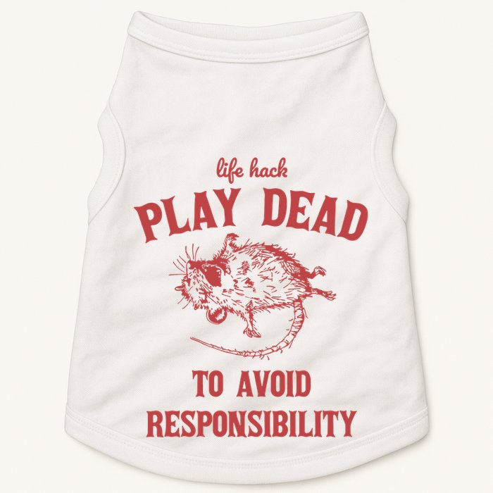 Play Dead To Avoid Responsibility Retro Doggie Tank