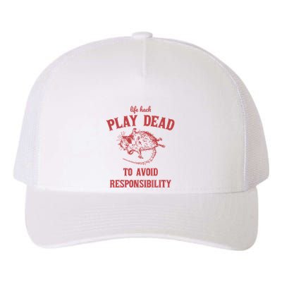 Play Dead To Avoid Responsibility Retro Yupoong Adult 5-Panel Trucker Hat