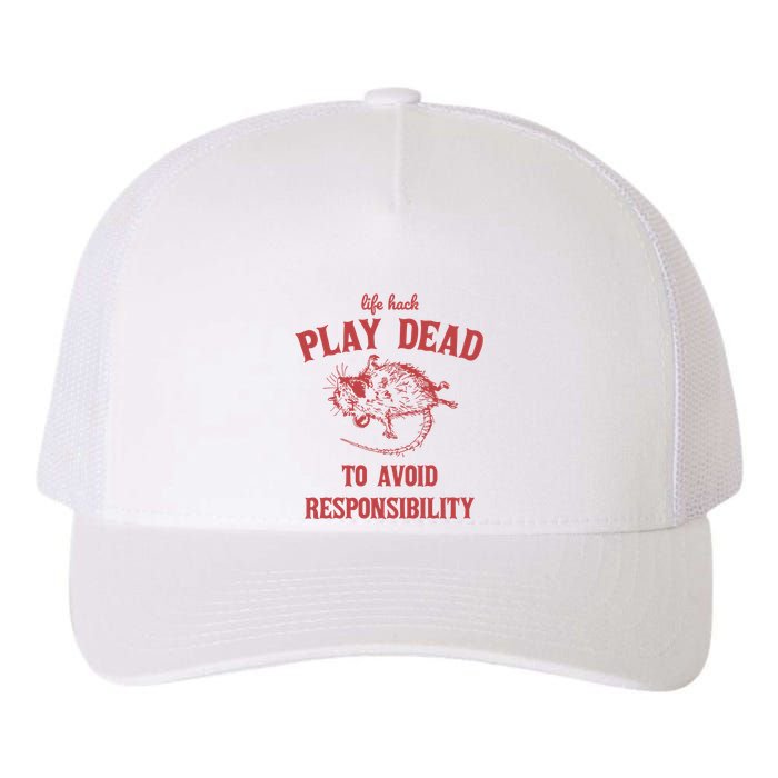 Play Dead To Avoid Responsibility Retro Yupoong Adult 5-Panel Trucker Hat