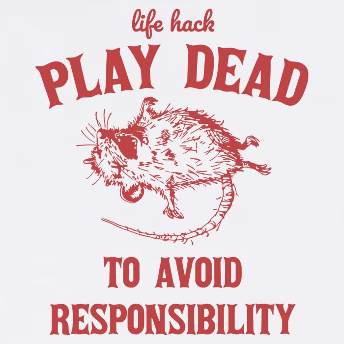 Play Dead To Avoid Responsibility Retro Performance Shirt
