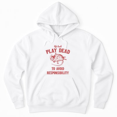 Play Dead To Avoid Responsibility Retro Hoodie
