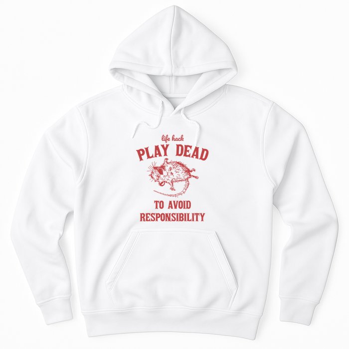 Play Dead To Avoid Responsibility Retro Hoodie