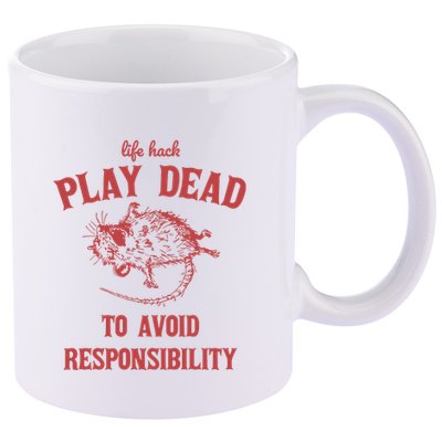 Play Dead To Avoid Responsibility Retro 11oz C Handle Ceramic Mug
