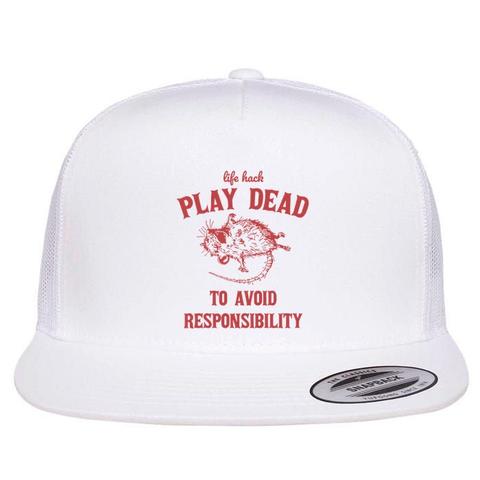 Play Dead To Avoid Responsibility Retro Flatbill Hat