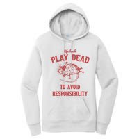 Play Dead To Avoid Responsibility Retro Women's Pullover Hoodie
