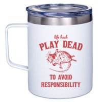 Play Dead To Avoid Responsibility Retro 12oz Stainless Steel Coffee Mug