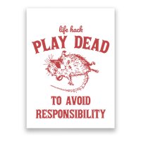 Play Dead To Avoid Responsibility Retro Poster
