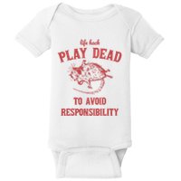Play Dead To Avoid Responsibility Retro Baby Bodysuit