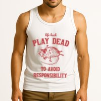 Play Dead To Avoid Responsibility Retro Tank Top