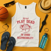 Play Dead To Avoid Responsibility Retro Tank Top