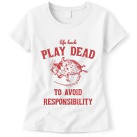 Play Dead To Avoid Responsibility Retro Womens T-Shirt