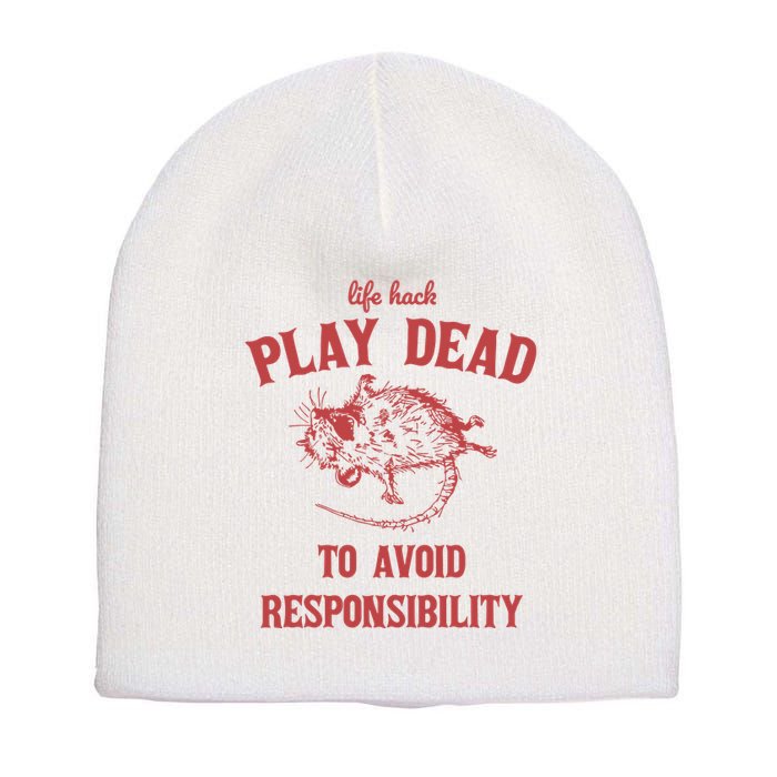 Play Dead To Avoid Responsibility Retro Short Acrylic Beanie