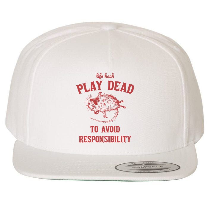Play Dead To Avoid Responsibility Retro Wool Snapback Cap