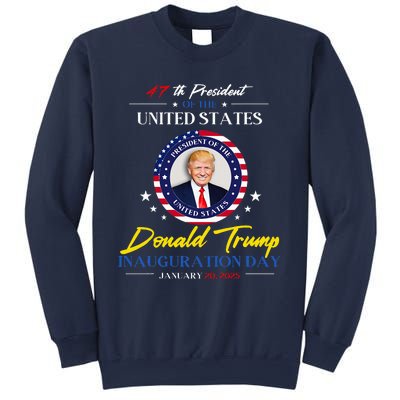 President Donald Trump Inauguration Day 2025 47th President Sweatshirt