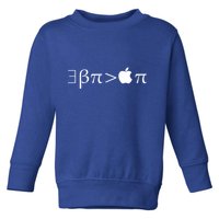 Pi Day There Exists Better Pie Greater Than Apple Pie  Pun Gift Toddler Sweatshirt