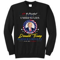 President Donald Trump Inauguration Day 2025 47th President Tall Sweatshirt