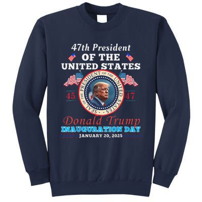 President Donald Trump Inauguration Day 2025 47th Usa Flag Sweatshirt