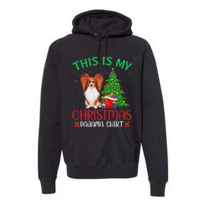 Papillon Dog Ugly Xmas Party This Is My Christmas Pajama Premium Hoodie