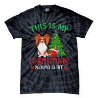 Papillon Dog Ugly Xmas Party This Is My Christmas Pajama Tie-Dye T-Shirt