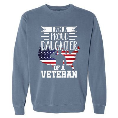 Proud Daughter Veteran Nothing Scares Patriotic Veterans Day Garment-Dyed Sweatshirt