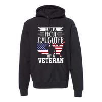 Proud Daughter Veteran Nothing Scares Patriotic Veterans Day Premium Hoodie