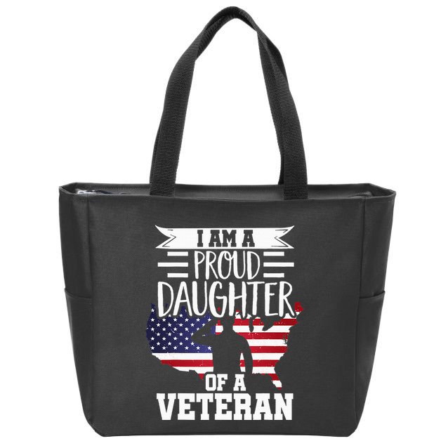 Proud Daughter Veteran Nothing Scares Patriotic Veterans Day Zip Tote Bag