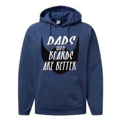 Proud Daddy With Beards Are Better Wesome Dad Ever Cute Gift Performance Fleece Hoodie