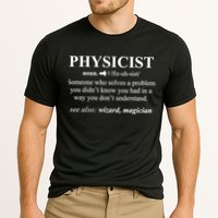 Physicist Definition Wizard Scientist Physics Tshirt Funny Performance Shirt
