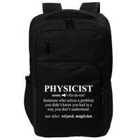 Physicist Definition Wizard Scientist Physics Tshirt Funny Impact Tech Backpack