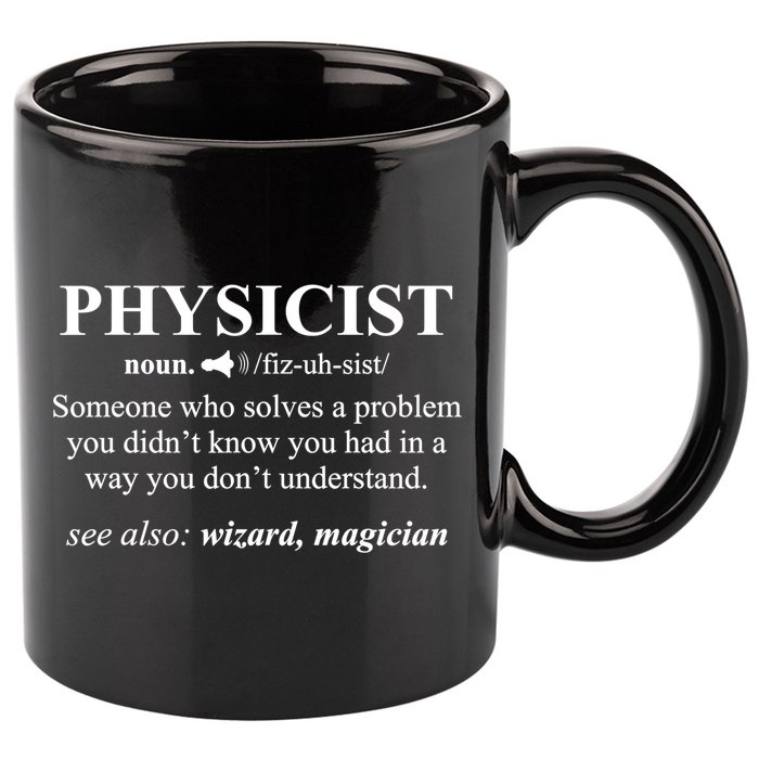 Physicist Definition Wizard Scientist Physics Tshirt Funny 11oz C Handle Ceramic Mug