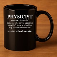 Physicist Definition Wizard Scientist Physics Tshirt Funny 11oz C Handle Ceramic Mug