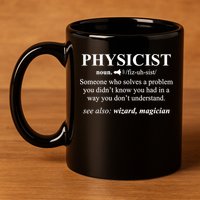 Physicist Definition Wizard Scientist Physics Tshirt Funny 11oz C Handle Ceramic Mug