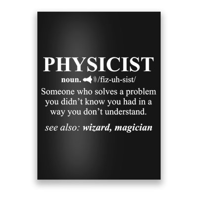 Physicist Definition Wizard Scientist Physics Tshirt Funny Poster