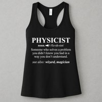 Physicist Definition Wizard Scientist Physics Tshirt Funny Womens Tank Top