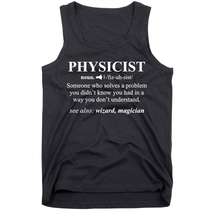Physicist Definition Wizard Scientist Physics Tshirt Funny Tank Top
