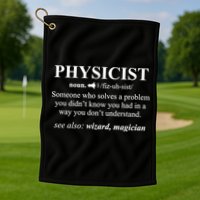 Physicist Definition Wizard Scientist Physics Tshirt Funny Golf Towel