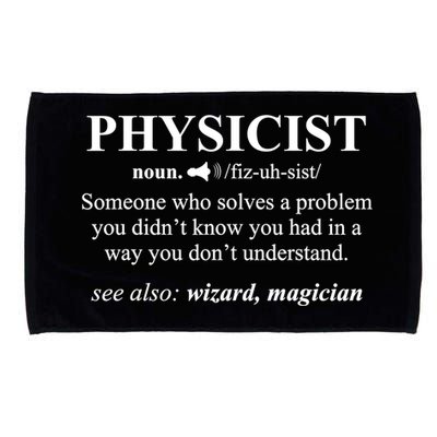 Physicist Definition Wizard Scientist Physics Tshirt Funny Microfiber Hand Towel